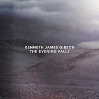 Kenneth James Gibson - The Evening Falls