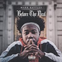Mark Battles - Before the Deal