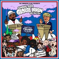 Smoke DZA - George Kush da Button: Don't Pass Trump the Blunt