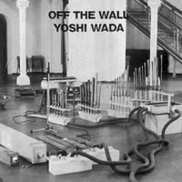 Yoshi Wada - Off the Wall
