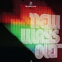 Belbury Poly - New Ways Out