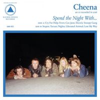 Cheena - Spend the Night With​.​.​.