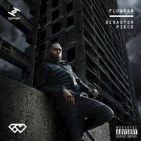 Flowdan - Disaster Piece