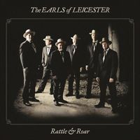 The Earls Of Leicester - Rattle & Roar