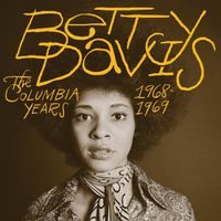 Betty Davis - The Columbia Years 1968-1969
