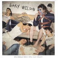 Gary Wilson - It's Friday Night with Gary Wilson