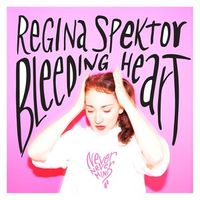 Regina Spektor - Bleeding Heart