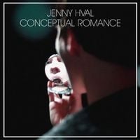Jenny Hval - Conceptual Romance