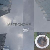 Metronome - Take Down