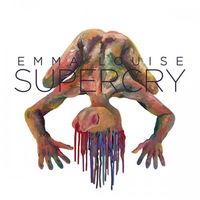 Emma Louise - Supercry