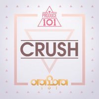 I.O.I - Crush (From Produce 101)