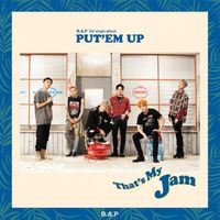 B.A.P - Put 'Em Up