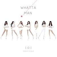 I.O.I - Whatta Man