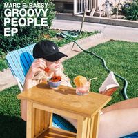 Marc E. Bassy - Groovy People