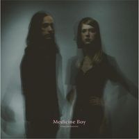 Medicine Boy - Kinda Like Electricity