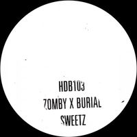 Zomby x Burial - Sweetz