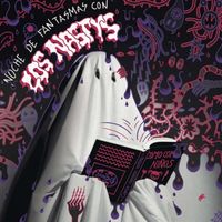 Los Nastys - Noche de Fantasmas Con Los Nastys