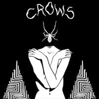 Crows - Unwelcome Light