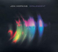 Jon Hopkins - Opalescent [Reissue]