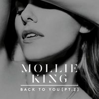 Mollie King - Back to You, Pt. 2