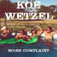 Koe Wetzel - Noise Complaint