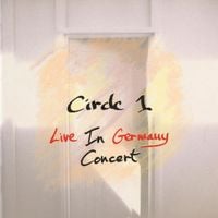 Circle - Circle 1: Live in Germany Concert [Reissue]