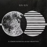 El C&oacute;modo Silencio De Los Que Hablan Poco - Run Run