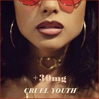 Cruel Youth - +30mg