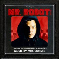 Mac Quayle - Mr. Robot, Vol 1.