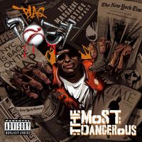 Blaq Poet - The Most Dangerous