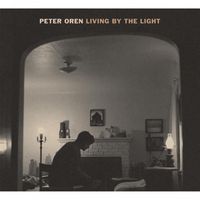Peter Oren - Living By The Light