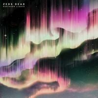 Zeds Dead - Northern Lights