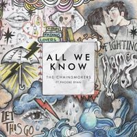 The Chainsmokers - All We Know