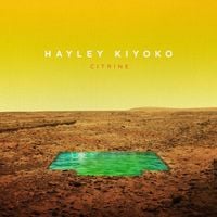 Hayley Kiyoko - Citrine