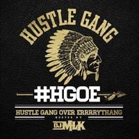 Hustle Gang - Hustle Gang Over Errrrythang