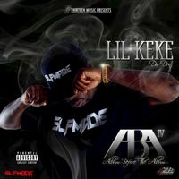 Lil’ Keke - Aba IV