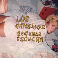 Los Ganglios - Segunda Escucha