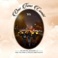 YG - One Time Comin'
