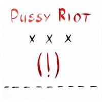 Pussy Riot - xxx