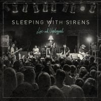 Sleeping with Sirens - Live and Unplugged