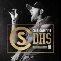 Cole Swindell - Down Home Sessions III