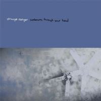 Strange Ranger - Sunbeams Through Your Head