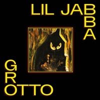 Lil Jabba - Grotto