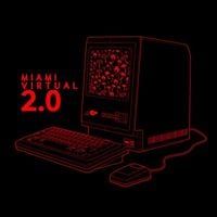 Dan Mason ダン&middot;メイソン - Miami Virtual 2.0