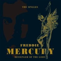 Freddie Mercury - Messenger of the Gods: The Singles