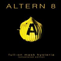 Altern 8 - Full-On Mask Hysteria
