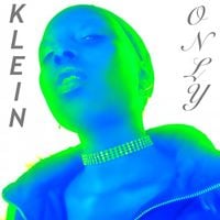 Klein - Only