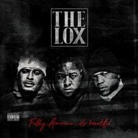 The LOX - Filthy America... It&rsquo;s Beautiful