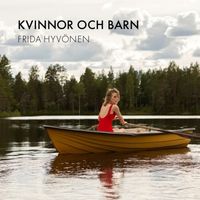 Frida Hyv&ouml;nen - Kvinnor och barn