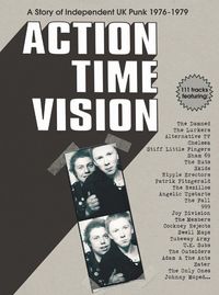 Various Artists - Action Time Vision: A Story of UK Independent Punk 1976-1979